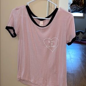 “BE NICE OR GO AWAY” cute pink lightweight tee! 💞